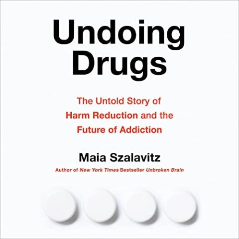 image of the book cover for "Undoing Drugs"