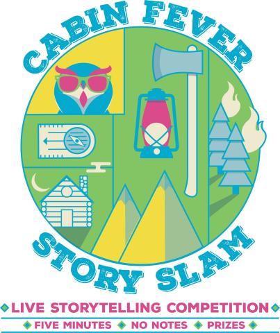 Cabin Fever Story Slam