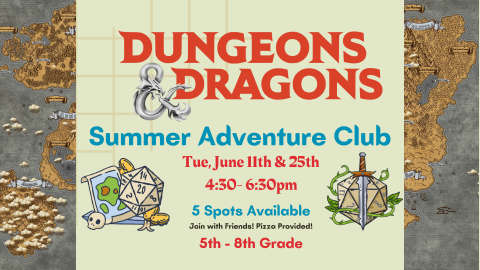 Dungeons & Dragons Summer Adventure Club Date and Information