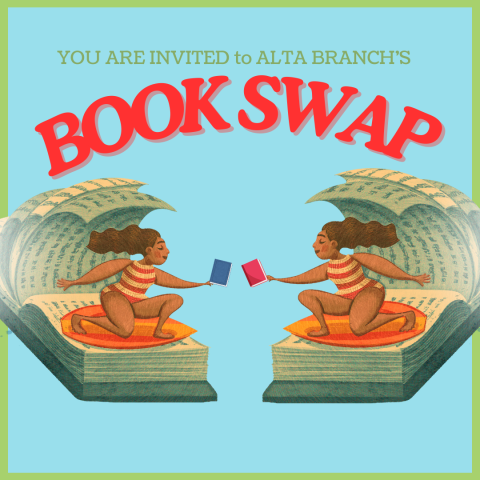 image of two people holding books out to one another with text "you are invited to Alta Branch's book swap"